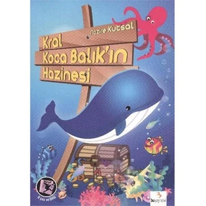 Bizden Size Öyküler: Kral Koca Balık'ın Hazinesi