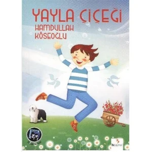 Yayla Çiçeği - Hamdullah Köseoğlu