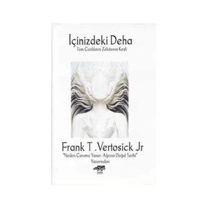 İçinizdeki Deha-Frank T. Vertosick