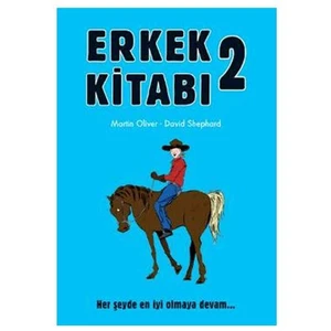 Erkek Kitabı 2 - Her Şeyde En İyi Olmaya Devam