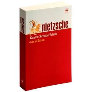 Nietzsche - Kaplan Sırtında Felsefe-Senail Özkan
