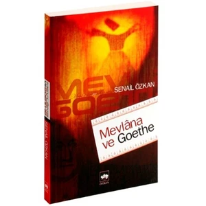 Mevlâna Ve Goethe-Senail Özkan