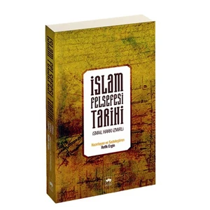 İslam Felsefesi Tarihi-İsmail Hakkı İzmirli