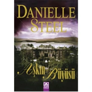 Aşkın Büyüsü - Danielle Steel