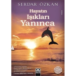 Hayatın Işıkları Yanınca - Serdar Özkan