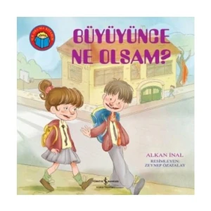 Büyüyünce Ne Olsam - Alkan İnal