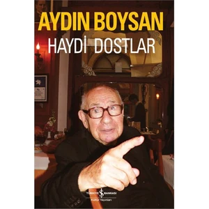 Haydi Dostlar - Aydın Boysan
