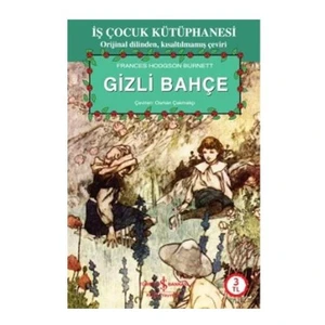 Gizli Bahçe - Frances Hodgson Burnett