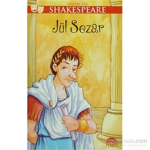 Gençler İçin Shakespeare: Jül Sezar-William Shakespeare