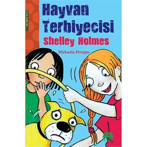Hayvan Terbiyecisi: Shelley Holmes-Michaela Morgan