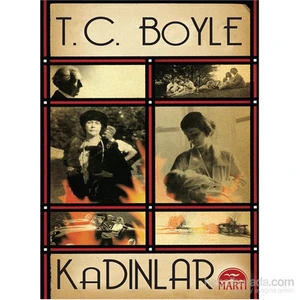 Kadınlar - T. C. Boyle