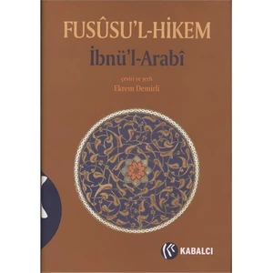 Fusûsu’l-Hikem - Muhyiddin İbn Arabi