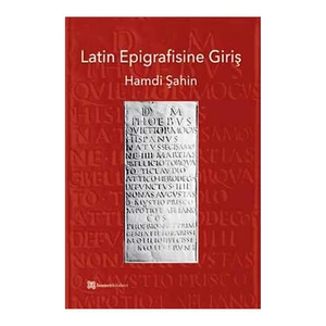 Latin Epigrafisine Giriş-Hamdi Şahin