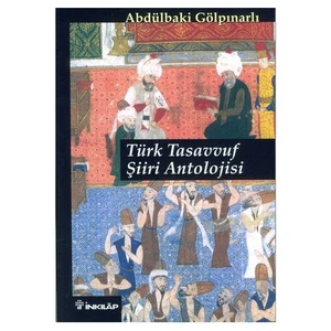 Türk Tasavvuf Şiiri Antolojisi - Abdülbaki Gölpınarlı