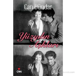 Yüzyılın Aşkları - Can Dündar