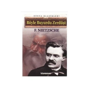 Böyle Buyurdu Zerdüşt - F.Nıetzsche