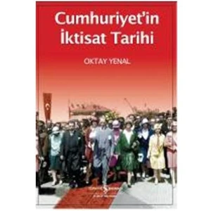 Cumhuriyet'in İktisat Tarihi