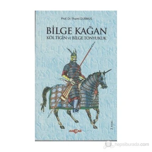 Akçağ Yayınları Bilge Kağan-İlhami Durmuş