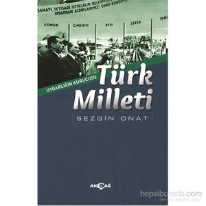 Akçağ Yayınları Uygarlığın Kurucusu Türk Milleti-Sezgin Onat