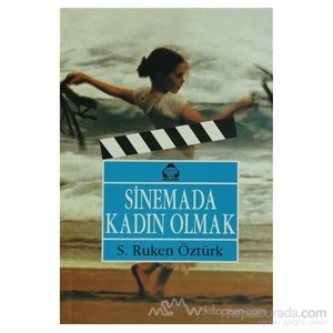 Sinemada Kadın Olmak-Semire Ruken Öztürk