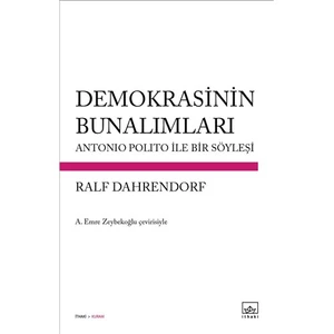 Demokrasinin Bunalımları-Ralf Dahrendorf