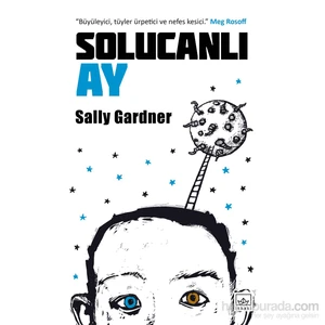 Solucanlı Ay-Sally Gardner