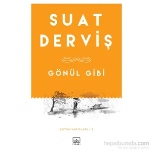 Gönül Gibi - Suat Derviş