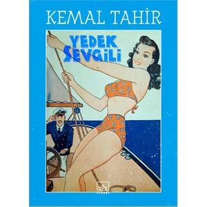 Yedek Sevgili - Kemal Tahir