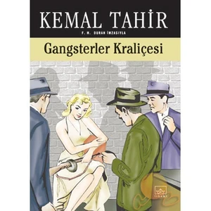 Gangsterler Kraliçesi - Kemal Tahir
