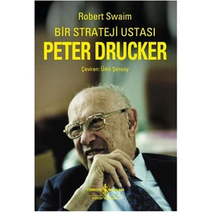 Bir Strateji Ustası Peter Drucker