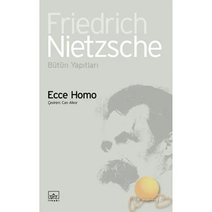Ecce Homo-Friedrich Wilhelm Nietzsche