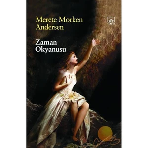Zaman Okyanusu - Merete Morken Andersen
