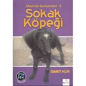 Mavi'nin Serüvenleri-3: Sokak Köpeği