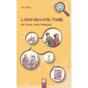 Laboratuvarda Panik (Bir Marie Curie Polisiyesi)-Bellinda