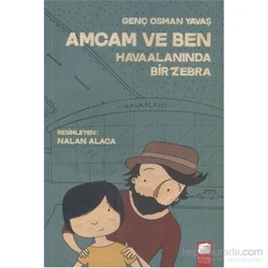 Amcam Ve Ben Havaalanında Bir Zebra-Ciltli-Genç Osman Yavaş