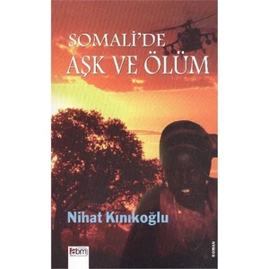 Somali'de Aşk ve Ölüm