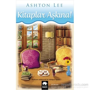 Kitaplar Aşkına ! - Ashton Lee