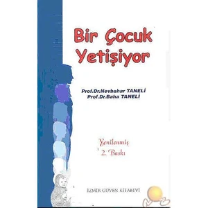 Bir Çocuk Yetişiyor