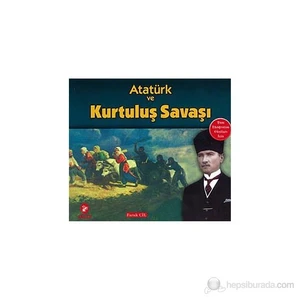 Atatürk Ve Kurtuluş Savaşı-Faruk Çil