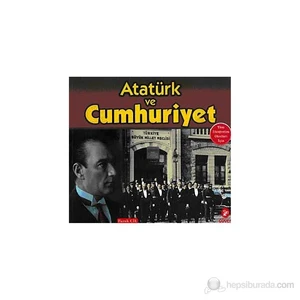 Atatürk Ve Cumhuriyet-Faruk Çil