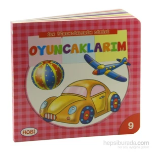 Oyuncaklarım: İlk Öğrendiklerim Dizisi 9