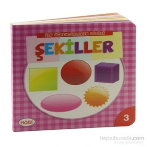 Şekiller: İlk Öğrendiklerim Dizisi 3