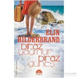 Biraz Yağmur Biraz Güneş - Elin Hilderbrand
