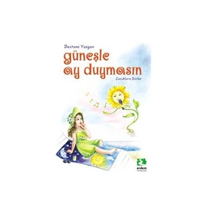 Güneşle Ay Duymasın