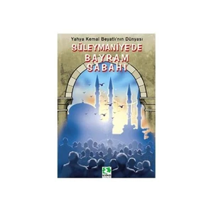 Süleymaniye‘de Bayram Sabahı