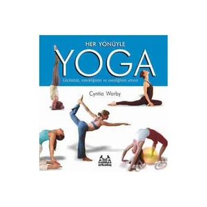 Her Yönüyle Yoga - Cynthia Worby