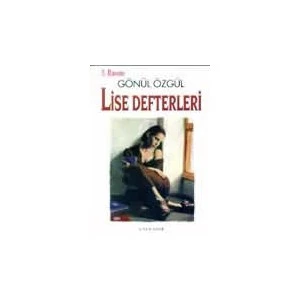 Lise Defterleri-Gönül Özgül