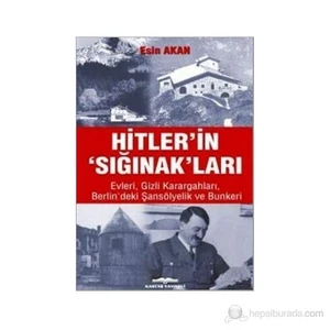 Hitler'İn Sığınak'Ları-Esin Akan