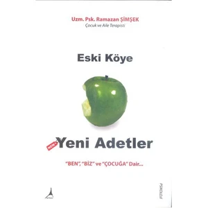 Eski Köye Yeni Adetler-Ramazan Şimşek