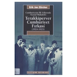 TERAKKİPERVER CUMHURİYET FIRKASI (1924-1925)